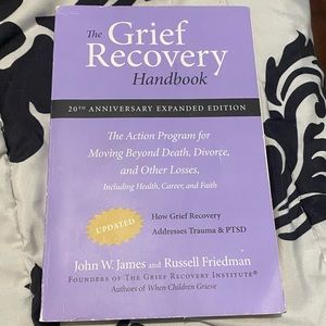 The Grief Recover Handbook by John W. James and Russell Friedman